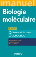 Mini Manuel de Biologie moléculaire - 4e éd., Cours + QCM + QROC