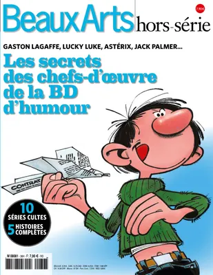 Les secrets des chefs-d'oeuvre de la BD d'humour / Gaston Lagaffe, Lucky Luke, Astérix, Jack Palmer.