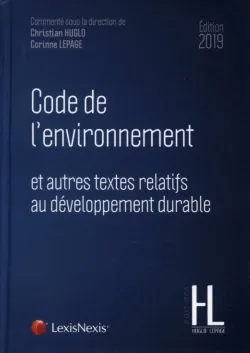 code de l environnement 2019, et autres textes relatifs au développement durable