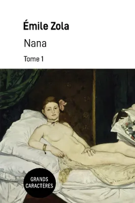 Nana, Tome 1 - Grands caractères