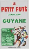 Guyane 1996, le petit fute