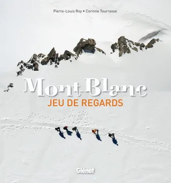 Mont-Blanc, Jeu de regards