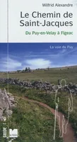 Le chemin de saint jacques en France - Du Puy-en-Velay à Fig