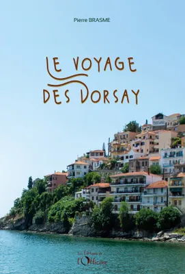 Le voyage des Dorsay