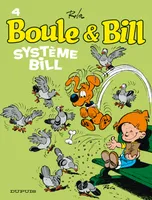 Boule & Bill, 4, Boule et Bill - Tome 4 - Système Bill
