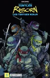 1, Les Tortues Ninja - TMNT Reborn, T1 : Renaissance