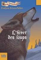 Garin Troussebœuf, II : L'hiver des loups, L'hiver des loups
