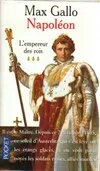 Napoléon., 3, Napoléon Tome III : L'empereur des rois