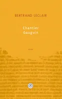 Chantier Gauguin