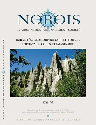Ruralités, géomorphologie littorale, toponymie, corps et imaginaire, Varia - Norois n°229