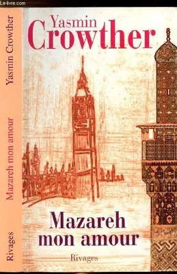 Mazareh mon amour, roman