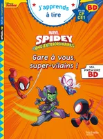 Disney BD  Fin de CP - CE1 - Spidey et ses amis extraordinaires - Gare à vous, super-vilains !