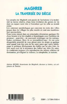 Maghreb la traversée du siècle