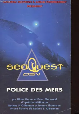 SeaQuest DSV., Seaquest DSV, police des mers