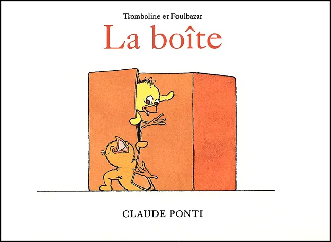 Tromboline et Foulbazar., tromboline la boite Claude Ponti