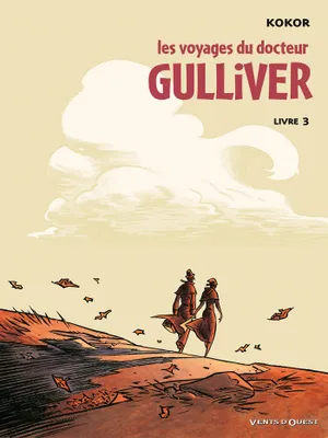 Livre 3, Les Voyages du docteur Gulliver - Livre 03, Livre 3