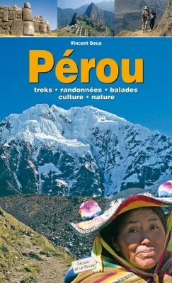 Pérou, Treks, randonnées, balades, culture, nature