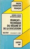 Français: technique du résumé et de la discussion, technique du résumé et de la discussion