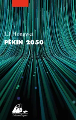 Pékin 2050, Roman