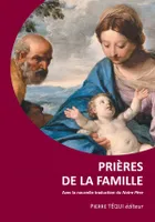 PRIERES DE LA FAMILLE, Revue et augmentée