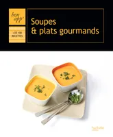 Soupes et plats gourmands