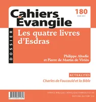 Cahiers Evangile - numéro 180 Juin 2017 les quatre lovres d'Esdras