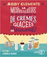 La Merveilleuse boutique de crèmes glacées de Viviane