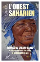 Femmes du Sahara-Sahel, Transformation sociales et conditions de vie
