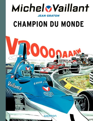 26, Michel Vaillant - Tome 26 - Michel Vaillant 26 (rééd. Dupuis) Champion du monde