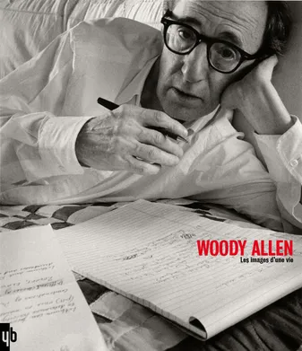 Woody Allen, les images d'une vie