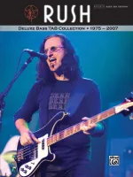 Rush: Deluxe Bass TAB Collection 1975 - 2007