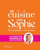 La collection de Sophie, En cuisine avec Sophie, 52 semaines, 52 menus