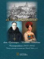 Le moine et la comtesse, Dom guéranger-madame swetchine