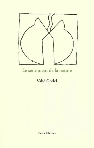 Le sentiment de la nature Vahé Godel