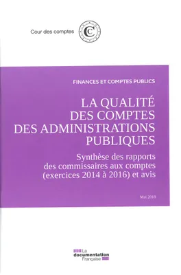Qualite des comptes des administrations publiques-exercice 2017 (La)