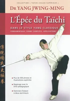 Tai chi chuan supérieur, L'épée du taichi, Dans le style Yang classique