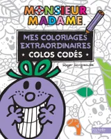 Monsieur Madame - Mes coloriages extraordinaires - COLOS CODES