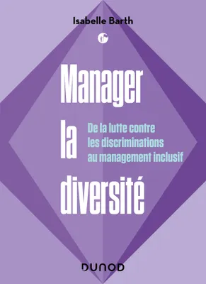 Manager la diversité, De la lutte contre les discriminations au management inclusif