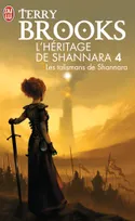L'héritage de Shannara, 4, Les talismans de Shannara, L'héritage de Shannara