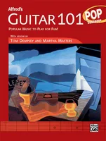 Alfred's Guitar 101, Pop Songbook, Popular Songs to Play for Fun!
