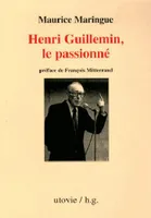 Henri guillemin,le passionne