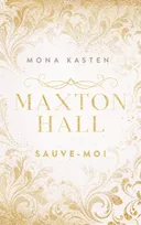 Maxton Hall - tome 1 - Le roman à l'origine de la série Prime Video, Sauve-moi