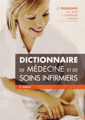 dictionnaire de medecine et de soins infirmiers, 2e ed.