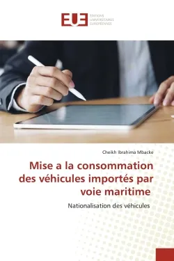 Mise a la consommation des véhicules importés par voie maritime, Nationalisation des véhicules