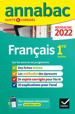 Annales du bac Annabac 2022 Français 1re technologique, méthodes & sujets corrigés nouveau bac