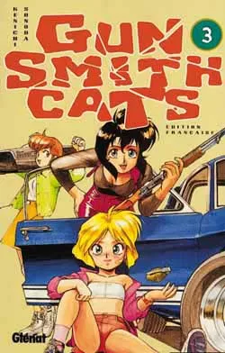 3, Gunsmith Cats - Tome 03