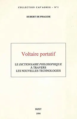Voltaire portatif, Le Dictionnaire Philosophique à travers les nouvelles technologies