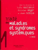 TRAITE DES MALADIES ET SYNDROMES SYSTEMIQUES : 5EME EDITION