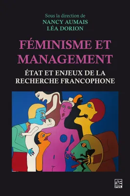 Féminisme et management, état et enjeux de la recherche francophone