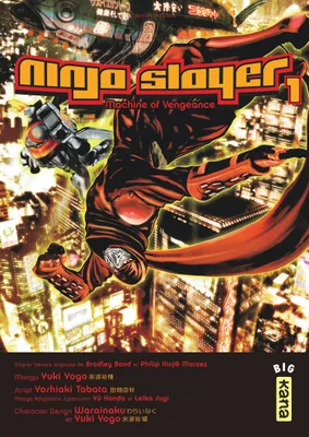 1, Ninja slayer - Tome 1